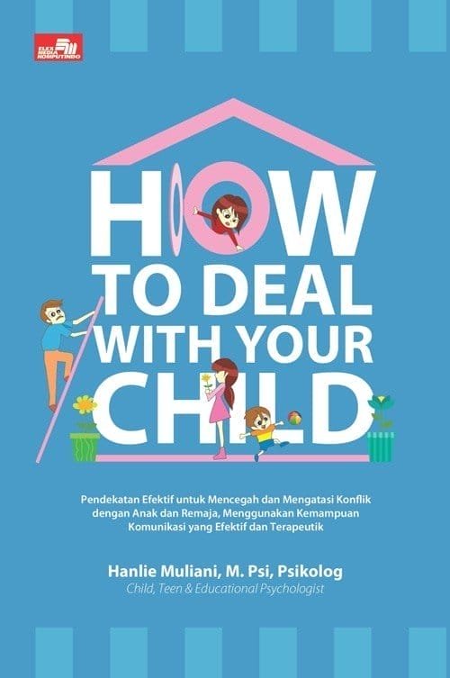Buku Parenting - How To Deal With Your Child